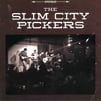 The Slim City Pickers album cover