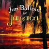 Jim Balfour in Jamaica album cover