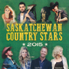 Saskatchewan Country Stars 2015 album cover