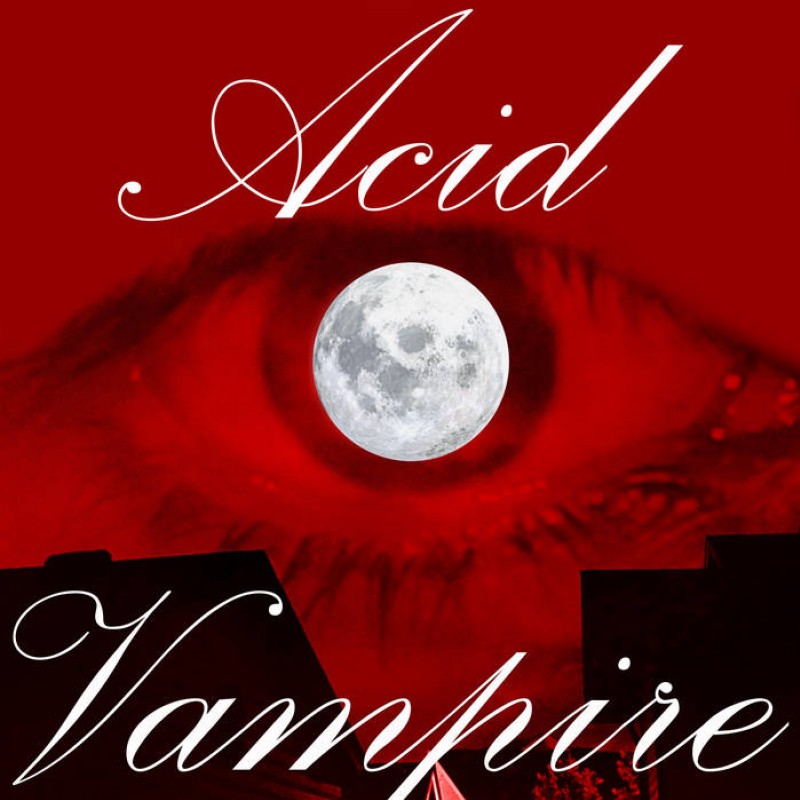 Acid Vampire album cover