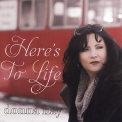 Here's To Life album cover