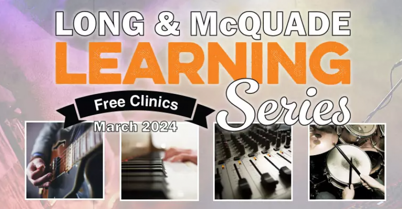 Long and McQuade Learning Series