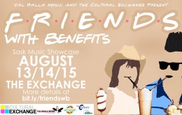 Friends With Benefits: The Saskatchewan Music Showcase