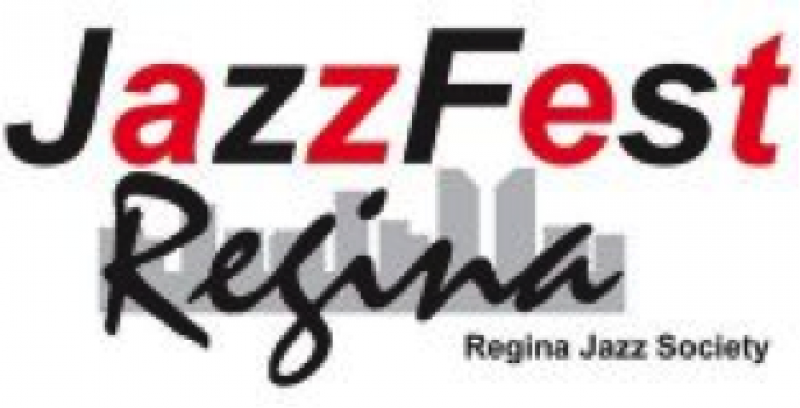 The Regina Jazz Society Presents: JazzFest Regina 2016 June 15-19