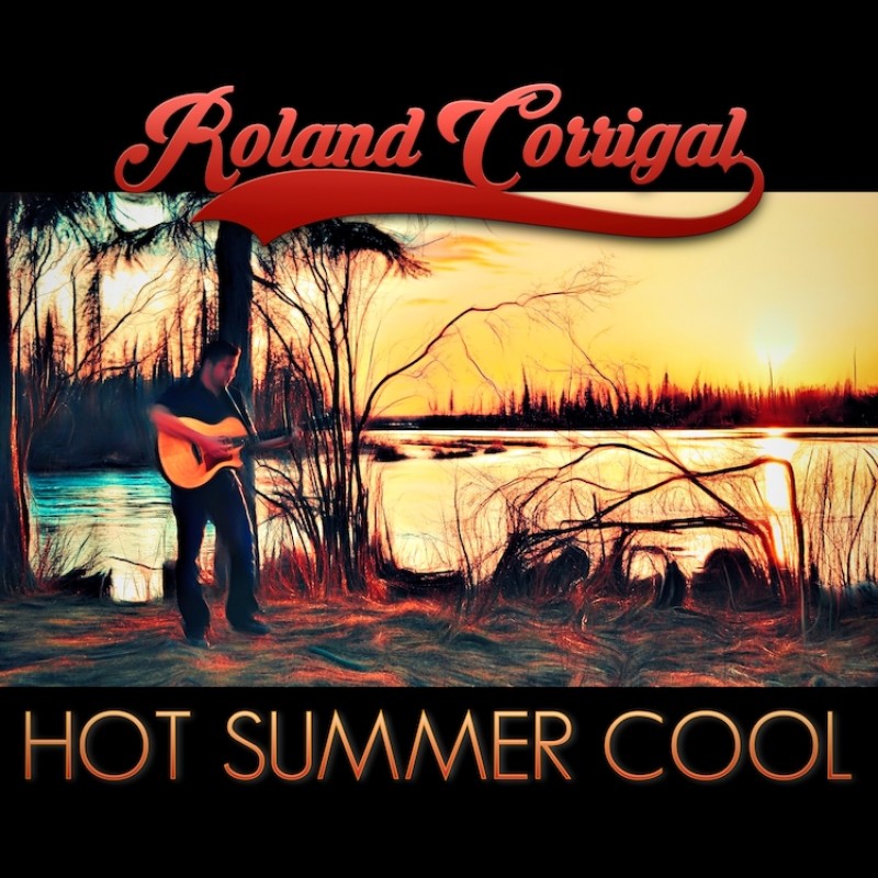 Roland Corrigal releasing new single “Hot Summer Cool”