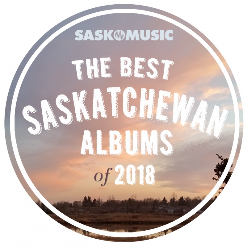Voting Open: The Best Saskatchewan Albums of 2018