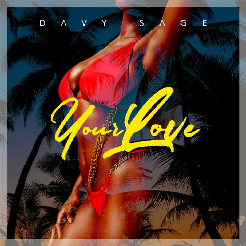 Davy Sage Announces New Single 'Your Love'