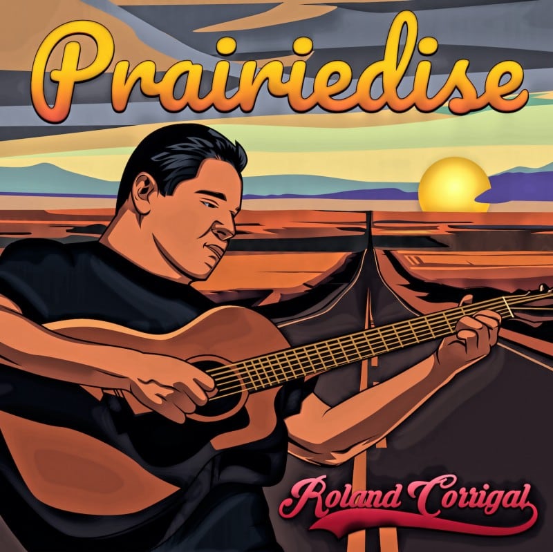 'Prairiedise', New Single From Roland Corrigal!