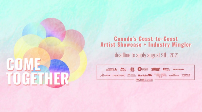 Come Together: Canada's Coast-to-Coast Artist Showcase & Industry Mingler
