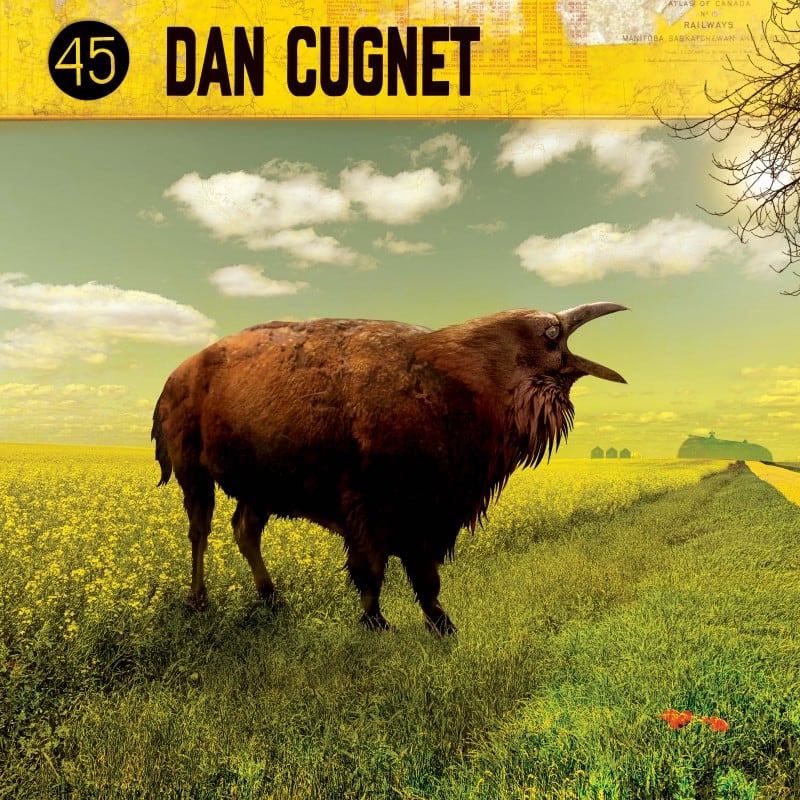 Dan Cugnet, Singer/Songwriter hailing from Southeast Saskatchewan Release New Album, '45'.