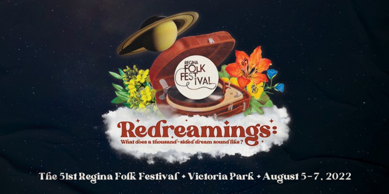 The First Wave of the 51st Regina Folk Festival Line-Up is here!