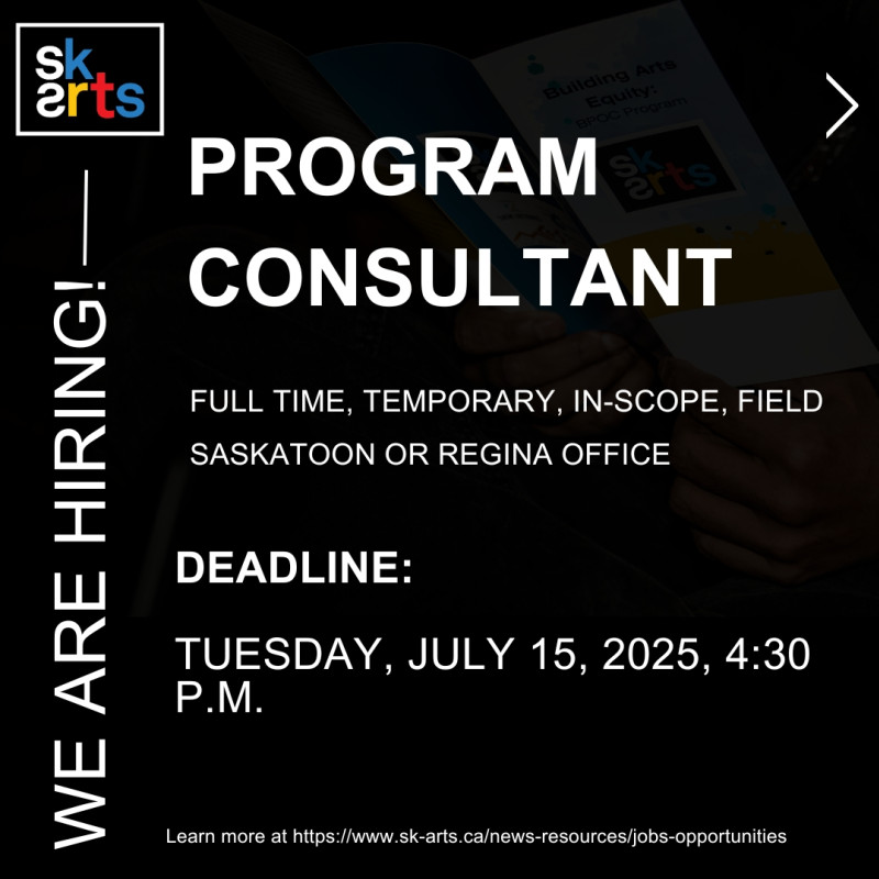 JOB POSTING - SASKARTS seeking Program Consultant (Term, Full time)