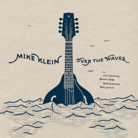 Old Time & Bluegrass Mandolin Player, Mike Klein, with his Debut Album 