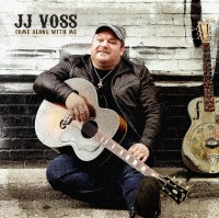 With His New Record Country/Roots Artist, JJ Voss, Invites People To Heal, Unite, and Grow