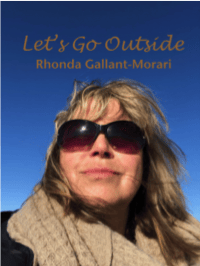 “Let’s Go Outside” Rhonda Gallant-Morari’s 1st Single off New EP “Star Drift”