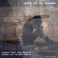 nasmore ft Dana Miuccia & Neil Taylor – Safe in My Dreams (2022) 