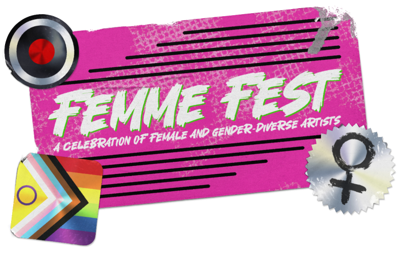 Performance Opportunity: On Cue - Femme Fest Call for Proposals