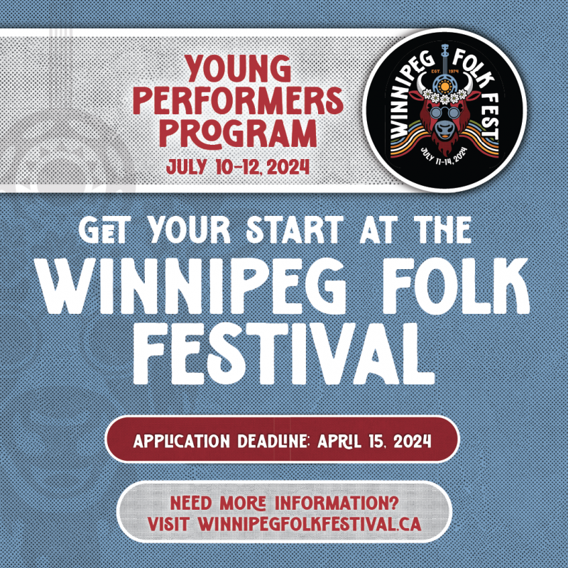 Youth Showcase & Workshop Opportunity: Winnipeg Folk Festival 2024