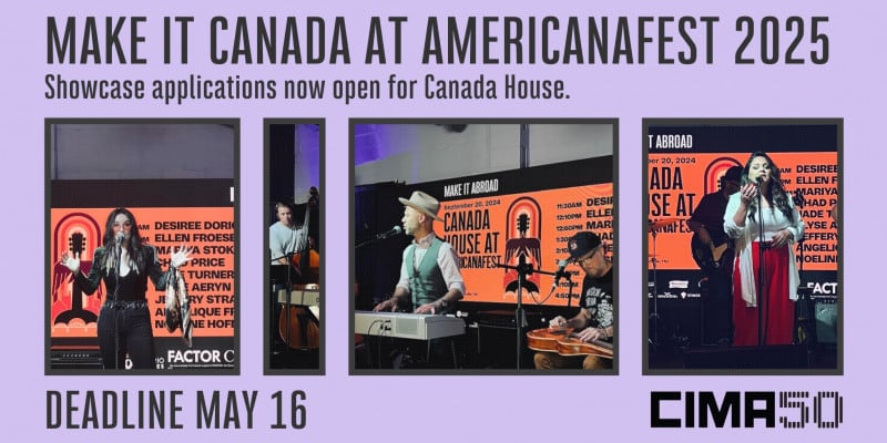 Showcase Opportunity - CIMA Canada House at Americana Music Festival 2025