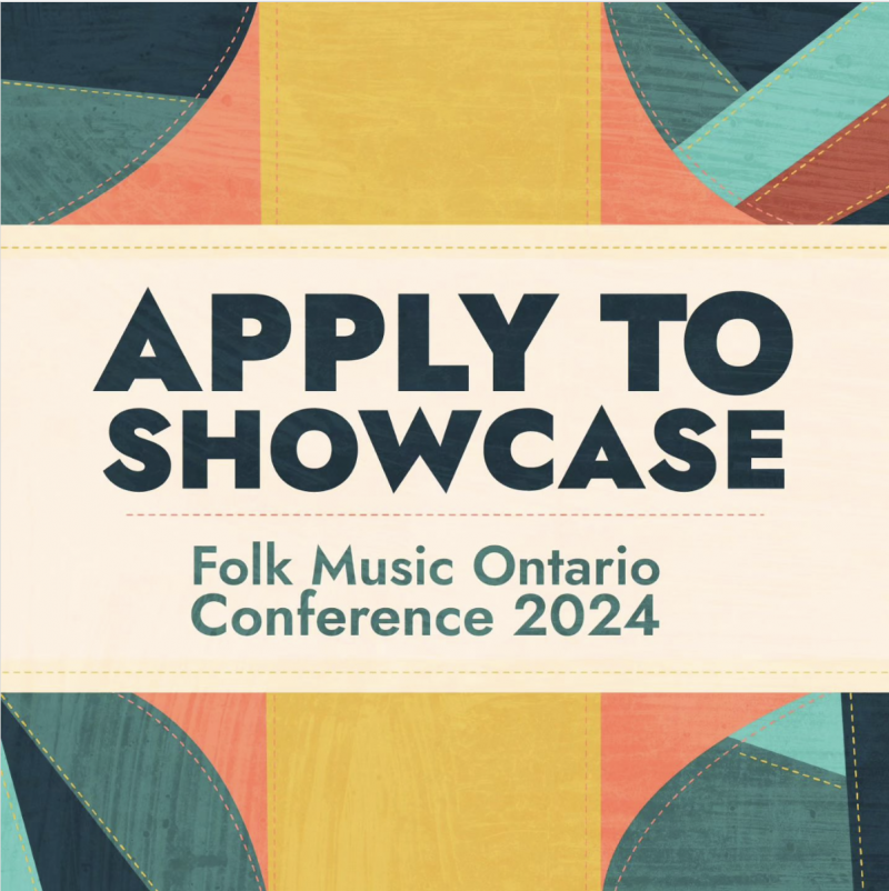 SHOWCASE & CONFERENCE OPPORTUNITY: Folk Music Ontario Conference 2024