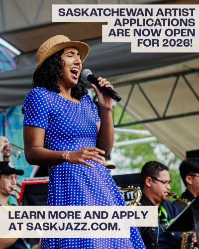 Festival Opportunity - Saskatchewan Jazz Festival 2026