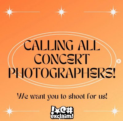 Industry Opportunity - Seeking Concert Photographers: Exclaim! 
